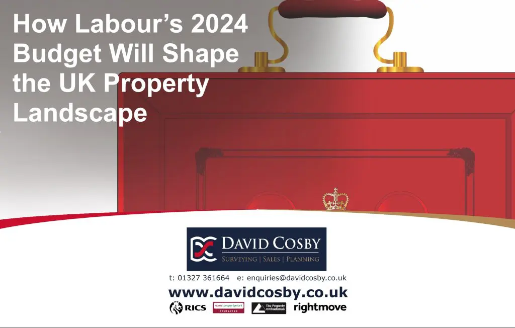 How Labour's 2024 Budget Will Shape the UK Property Landscape