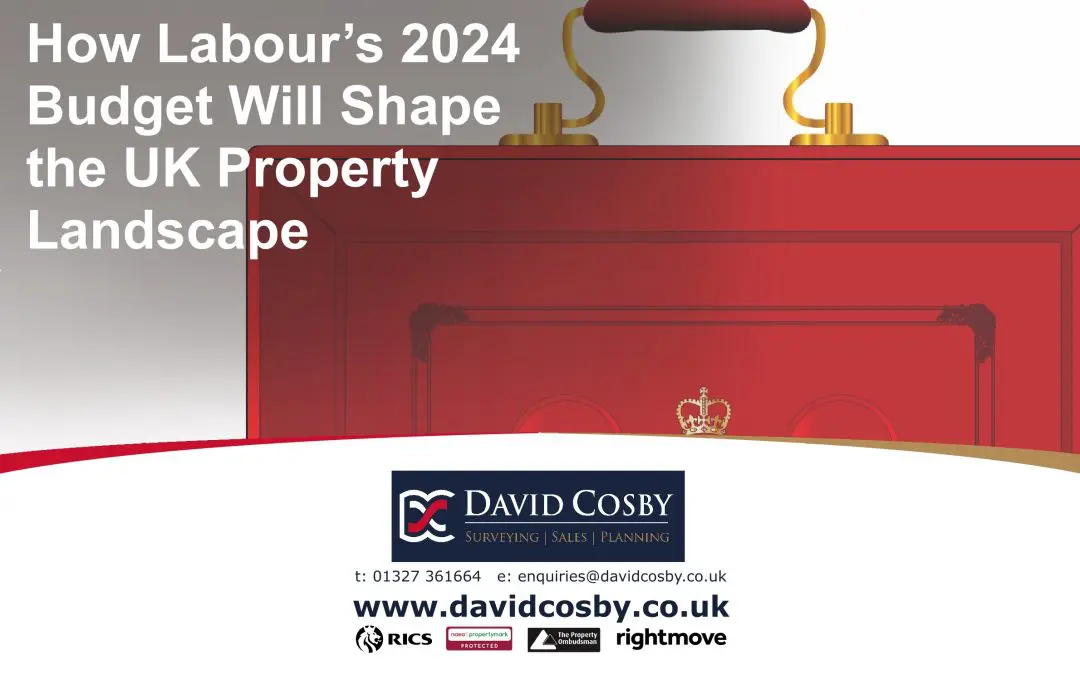 How Labour's 2024 Budget Will Shape the UK Property Landscape