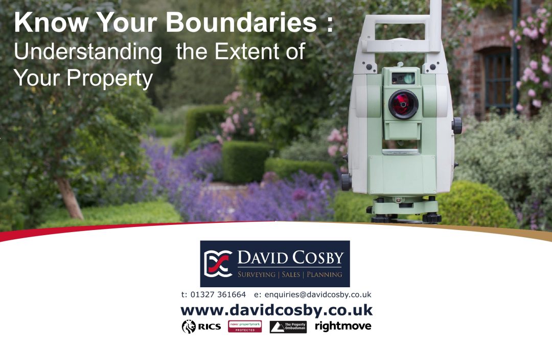 Know Your Boundaries - Understanding the Extent of Your Property